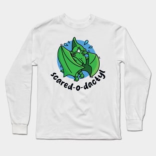 Scared-o-dactyl (on light colors) Long Sleeve T-Shirt